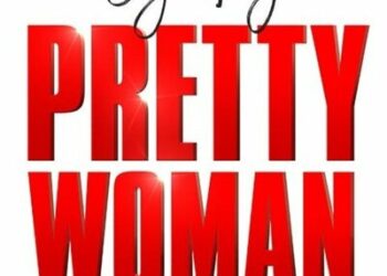 BIG! HUGE! BROADWAY’S PRETTY WOMAN OPENS IN MIAMI